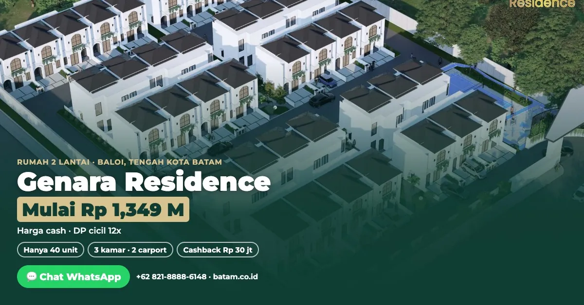 Genara Residence — rumah 2 lantai di Baloi, tengah kota Batam, mulai Rp 1,349 M